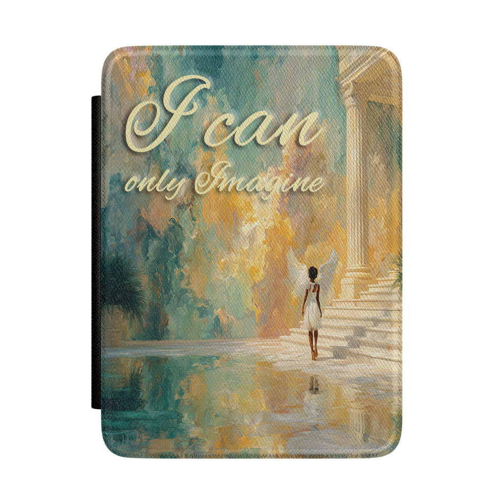 I can only Imagine Kindle Case